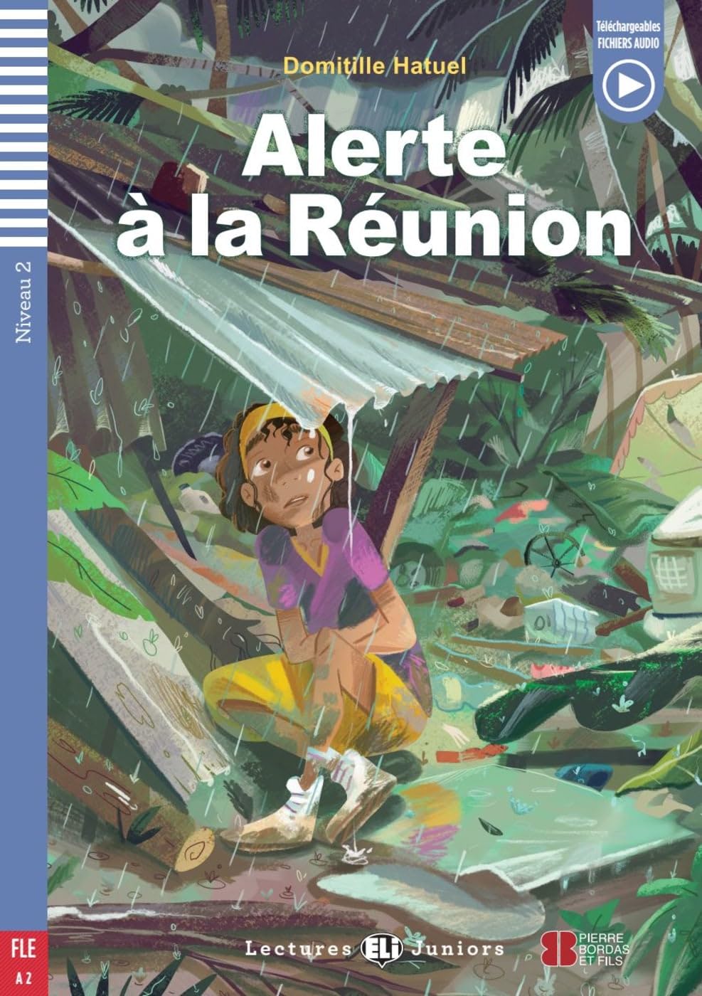 Alerte à la Réunion: Lektüre mit Audio-Online (Lectures ELI Juniors)