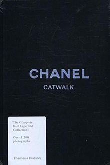 Chanel Catwalk : The Karl Lagerfeld Collections