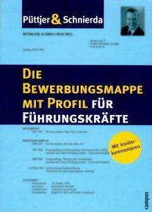 Die Bewerbungsmappe mit Profil für Führungskräfte