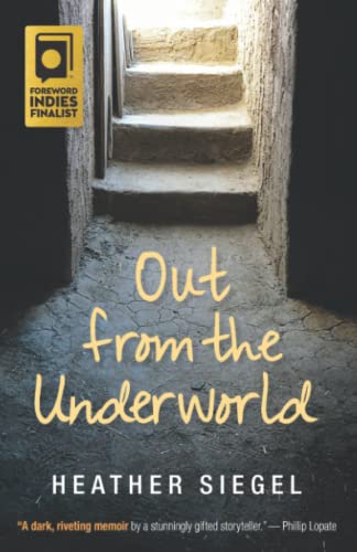 Out From the Underworld: A Memoir