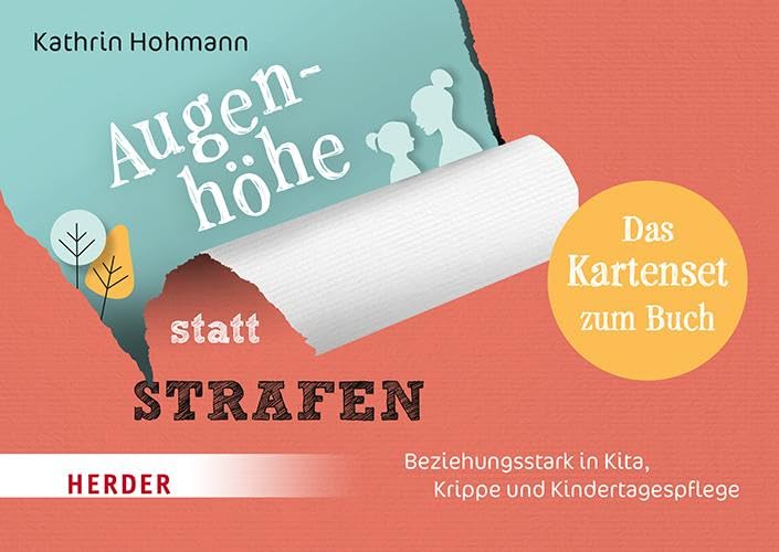 Augenhöhe statt Strafen Das Kartenset zum Buch - Kathrin Hohmann Box