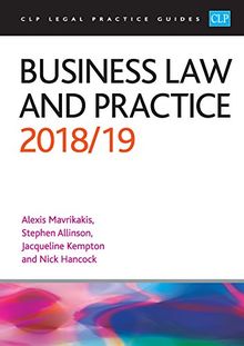 Business Law and Practice 2018/2019 (CLP Legal Practice Guides)