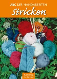 Stricken: ABC der Handarbeiten
