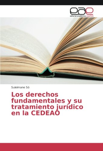 Los derechos fundamentales y su tratamiento jurídico en la CEDEAO