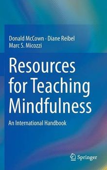 Resources for Teaching Mindfulness: An International Handbook