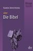 Die Bibel: Bücher, die die Welt veränderten