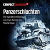 Panzerschlachten: Die legendären Blitzkrieger von Erwin Rommel bis Moshe Dayan