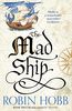 The Mad Ship (The Liveship Traders)
