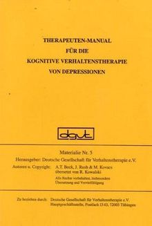 Therapeuten-Manual für die Kognitive Verhaltenstherapie von Depressionen