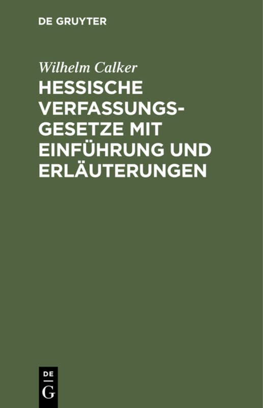 Hessische Verfassungsgesetze mit Einführung und Erläuterungen: [Erg.H.]