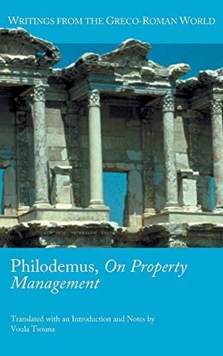 Philodemus, on Property Management (Writing from the Greco-roman World)