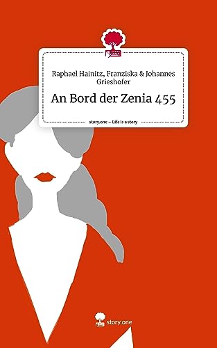 An Bord der Zenia 455. Life is a Story - story.one