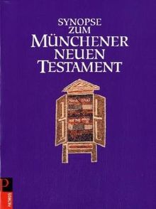 Synopse zum Münchener Neuen Testament