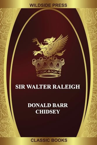Sir Walter Raleigh