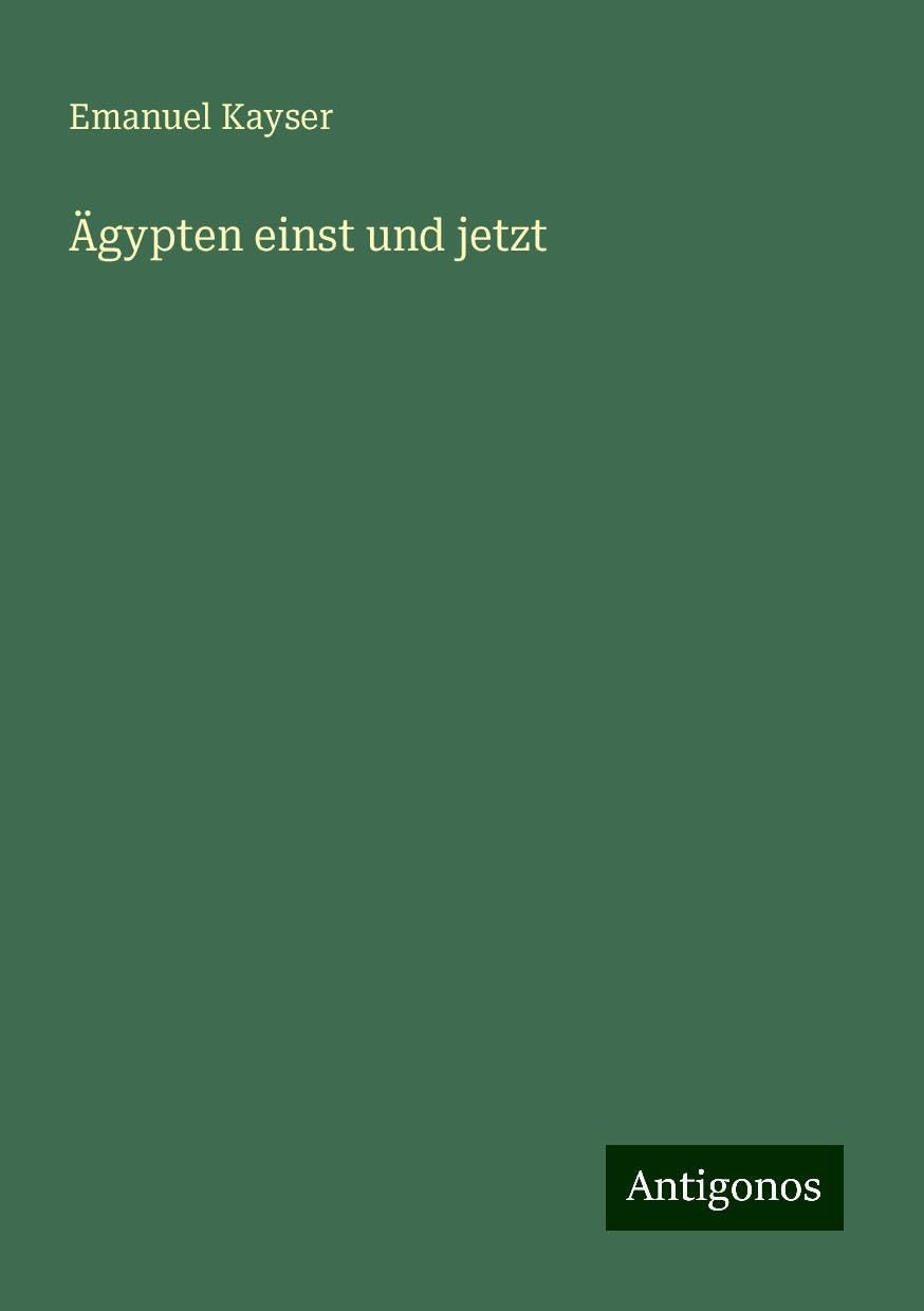 Ägypten einst und jetzt