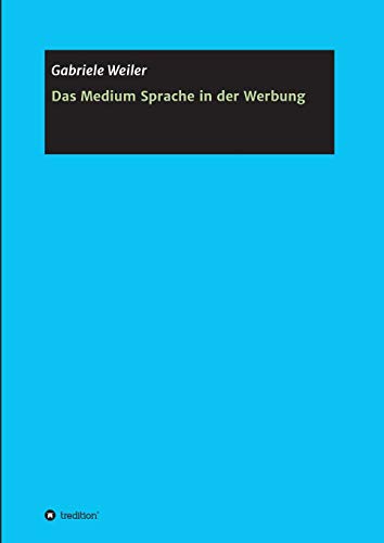 Das Medium Sprache in der Werbung