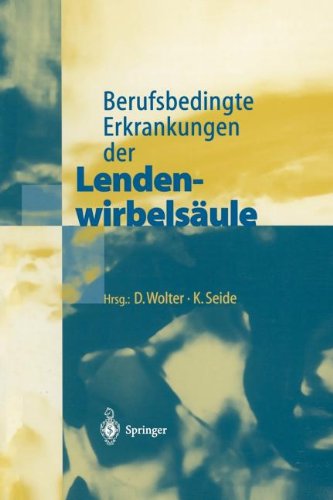 Berufsbedingte Erkrankungen der Lendenwirbelsäule