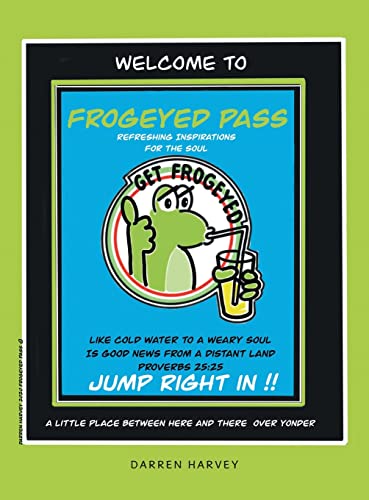 Frogeyed Pass: Refreshing Inspirations for the Soul