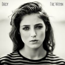 Fire Within de Birdy | CD | état bon