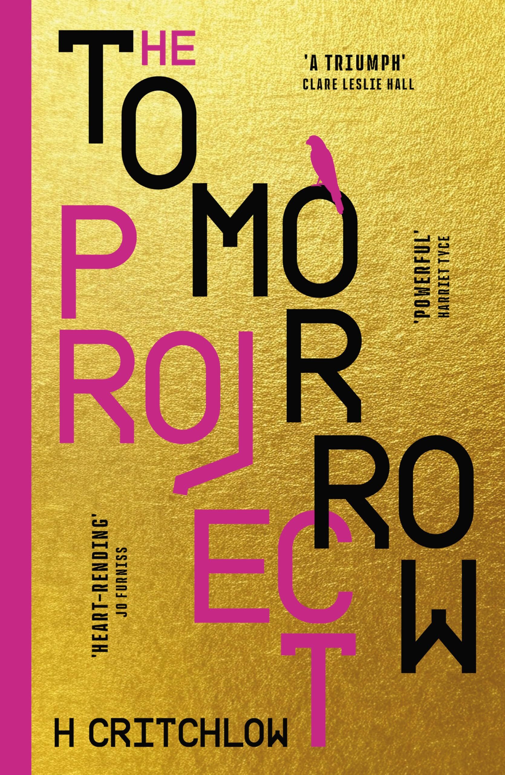 Critchlow, H.: The Tomorrow Project