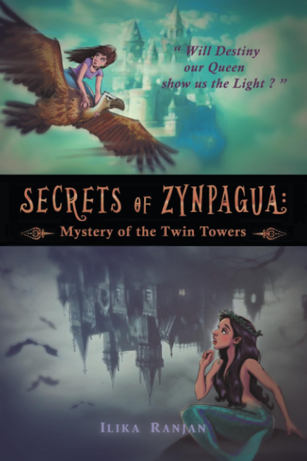 SECRETS OF ZYNPAGUA: Mystery of the Twin Towers