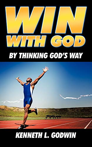 Win With God: By Thinking God's Way