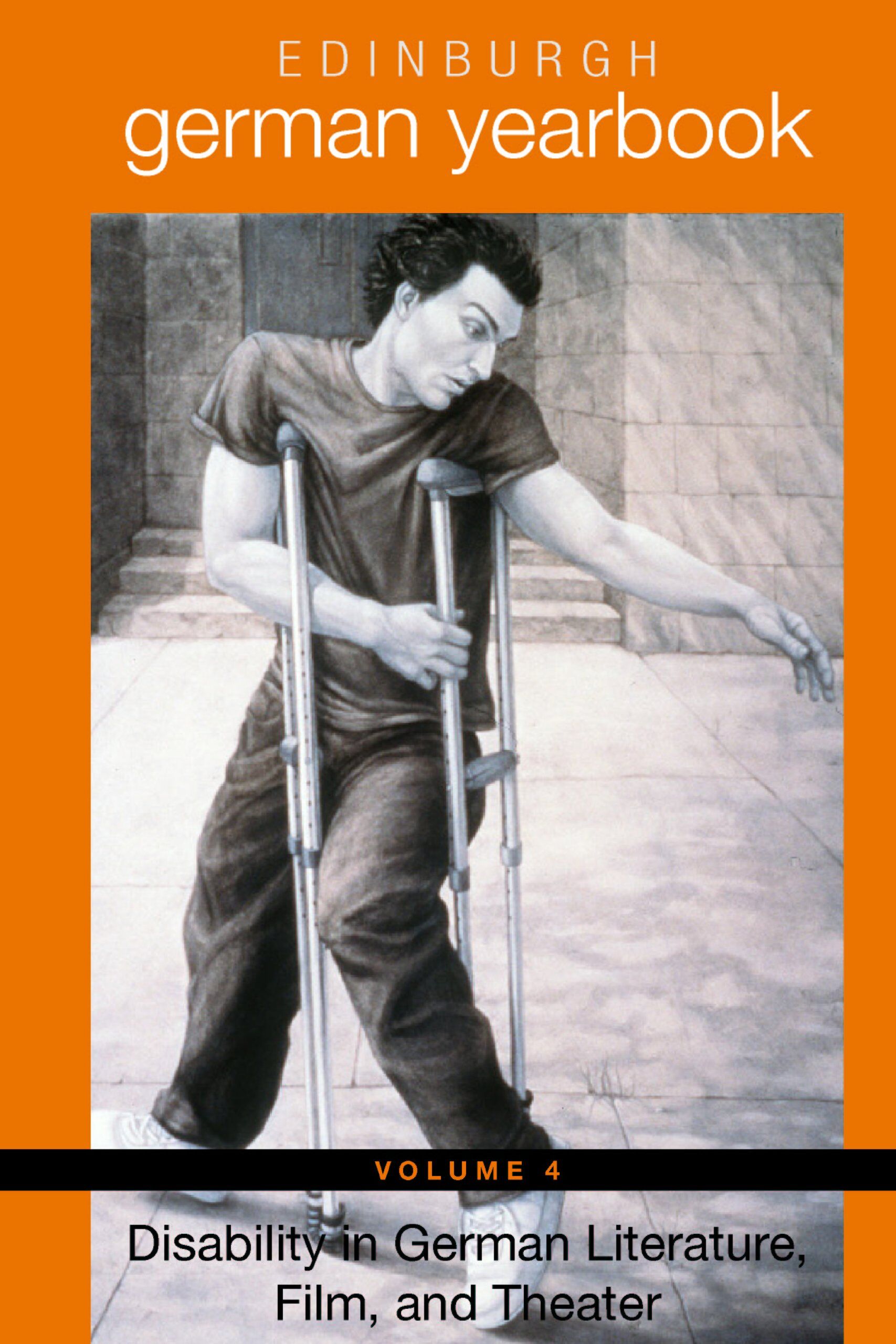 Edinburgh German Yearbook: Disability in German Literature, Film, and Theater (4)