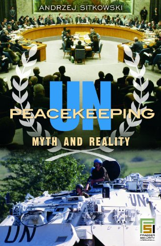 UN Peacekeeping: Myth and Reality