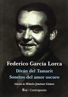 Diván de Tamarit / Sonetos del amor oscuro