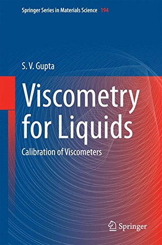 Viscometry for Liquids: Calibration of Viscometers (Springer Series in Materials Science)
