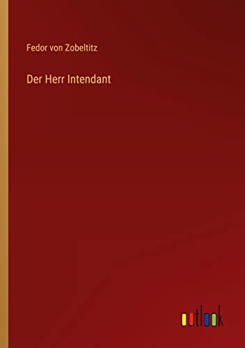 Der Herr Intendant