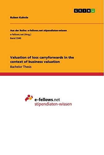 Valuation of loss carryforwards in the context of business valuation