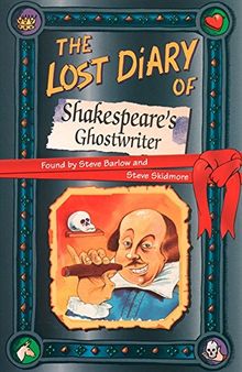 The Lost Diary of Shakespeares Ghostwriter (Lost Diaries)