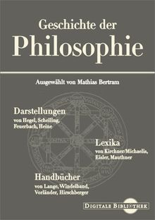 Geschichte der Philosophie (Digitale Bibliothek 3)
