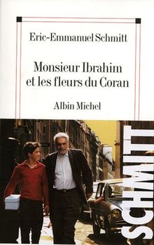 Monsieur Ibrahim et les fleurs du Coran: Oberstufe (Niveau B2+C1)