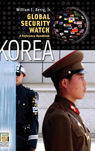 Global Security Watch-Korea: A Reference Handbook