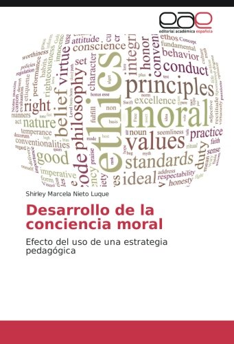 Desarrollo de la conciencia moral: Efecto del uso de una estrategia pedagógica