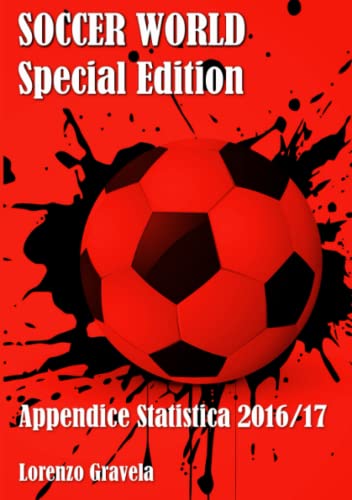 SOCCER WORLD - Appendice Statistica 2016/17