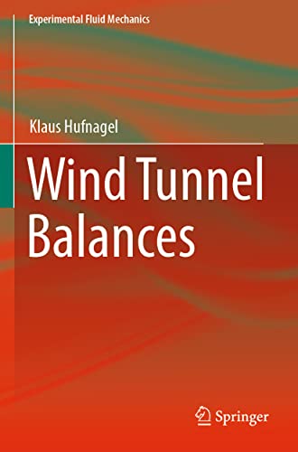 Wind Tunnel Balances (Experimental Fluid Mechanics)