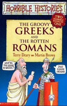 Groovy Greeks (Horrible Histories Collections)