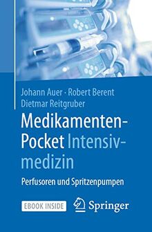 Medikamenten-Pocket Intensivmedizin: Perfusoren und Spritzenpumpen