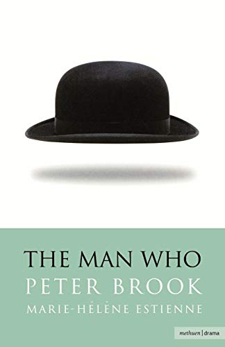 The Man Who: A Theatrical Research (Modern Plays)