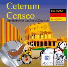 Ceterum Censeo. CD- ROM für Mac OS. Sprachtrainer Lateinisch/ Deutsch