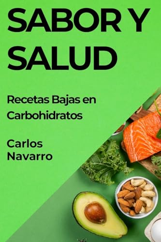 Sabor y Salud: Recetas Bajas en Carbohidratos