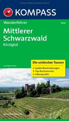 Mittlerer Schwarzwald, Kinzigtal: Wanderführer mit Tourenkarten und Höhenprofilen