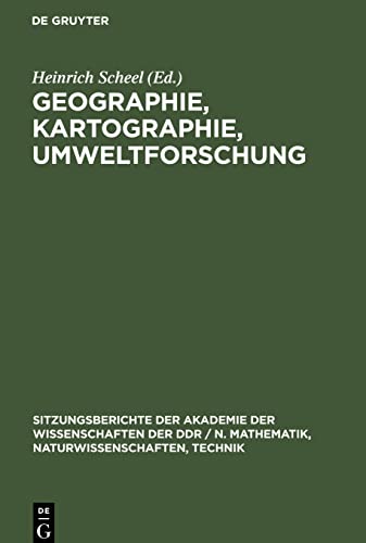 Geographie, Kartographie, Umweltforschung: Edgar Lehmann zum 75. Geburstag