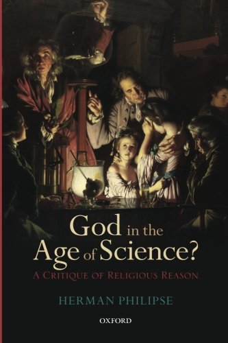 God in the Age of Science?: A Critique Of Religious Reason