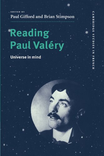 Reading Paul Valery: Universe in Mind (Cambridge Studies in French, Band 58)