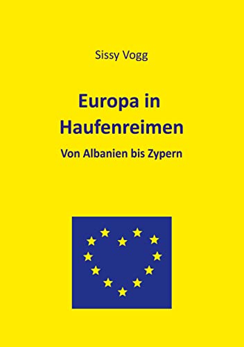 Europa in Haufenreimen: Von Albanien bis Zypern