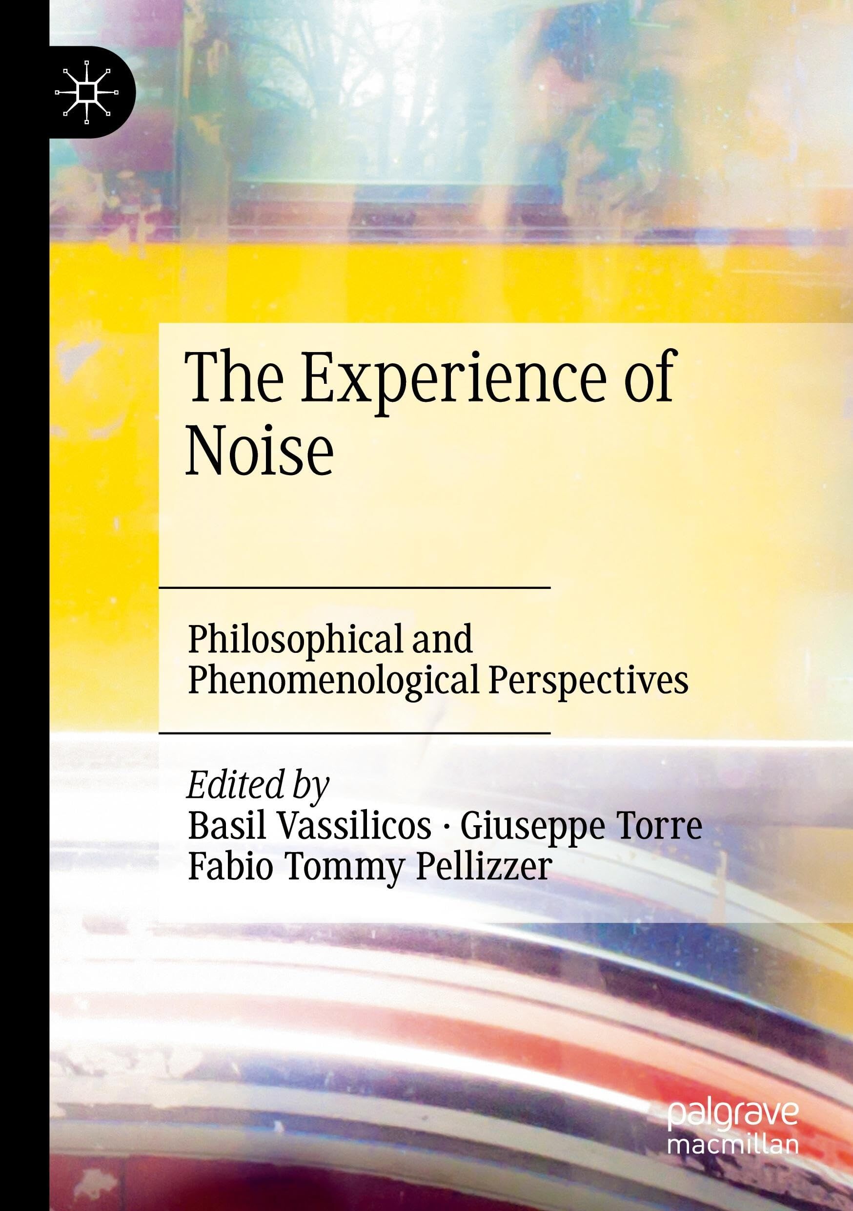 The Experience of Noise